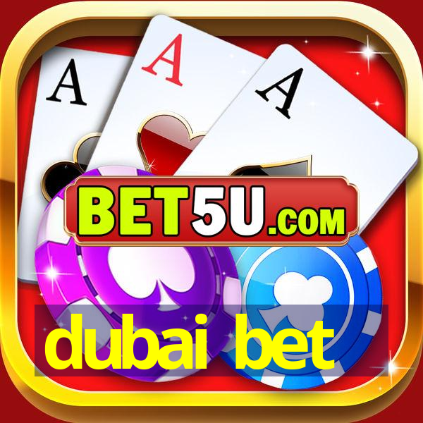 dubai bet